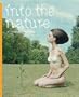 Into the Nature: Of Creatures and Wilderness