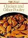 Book Chicken and Other Poultry (Grill By the Book)