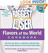 The Biggest Loser Flavors of the World Cookbook