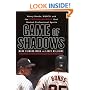 Game of Shadows: Barry Bonds, BALCO, and the Steroids Scandal that Rocked Professional Sports