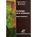 Sociologie de la traduction : Textes fondateurs