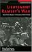 Lieutenant Ramsey s War: From Horse Soldier to Guerrilla Commander (Memories of War)