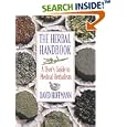 The Herbal Handbook: A User's Guide to Medical Herbalism by  David Hoffmann
