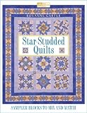 Star-Studded Quilts: Sampler Blocks to Mix and Match