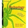 Technology-Based Training: The Art and Science of Design, Development, and Delivery (with CD-ROM)
