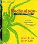 Technology-Based Training: The Art and Science of Design, Development, and Delivery with CDROM