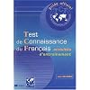 Guide officiel d'entra�nement au TCF : Test de connaissance du fran�ais, activit�s d'entra�nement (1 livre + 1 CD audio)