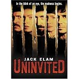 Uninvited