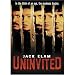 Uninvited