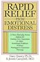Rapid Relief from Emotional Distress: A New, Clinically Proven Method for Getting Over Depression & Other Emotional Problems Without Prolonged or Expensive Therapy