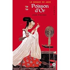 Le Disque jade, tome 2 : Poisson d'or