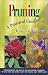 Book Pruning: A Practical Guide (Lothian Garden Series)