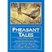 Pheasant Tales: Original Stories About America's Favorite Game Bird