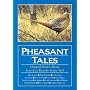 Pheasant Tales