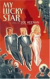 My Lucky Star : A Novel