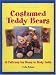 Costumed Teddy Bears: 14 Patterns for Bears in Body Suits (Creative Crafters)