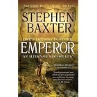 Emperor: Time's Tapestry Book One by Stephen Baxter