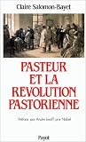 Pasteur et la révolution pastorienne