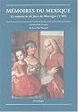 M&eacute;moires du Mexique : Le manuscrit de Jean de Mons&eacute;gur, 1709