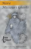 cover of More Missouri Ghosts