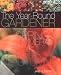 The Year-Round Gardener