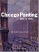 CHICAGO PAINTING 1895 TO 1945: THE BRIDGES COLLECTION
