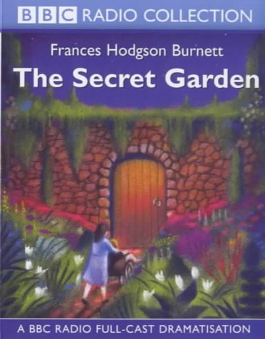 Childrens Toyshop  Books : The Secret Garden: A BBC Radio Full-cast Dramatisation (BBC Young Collection)