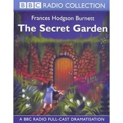 The Secret Garden: A BBC Radio Full-cast Dramatisation (BBC Young Collection)