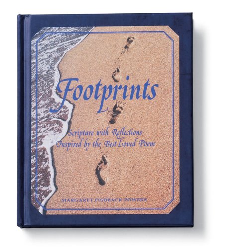 Footprints: Scripture with Reflections Inspired by the Best Loved Poem (Footprints Collection)