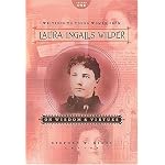Writings to Young Women from Laura Ingalls Wilder - Volume One: On Wisdom and Virtues (Writings to Young Women on Laura Ingalls Wilder) book cover