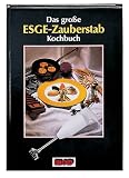 Produkt-Bild: Das grosse ESGE-Zauberstab Kochbuch