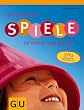 Spiele f�r drinnen und drau�en, Die sch�nsten: 250 tolle Ideen f�r Kinder von 4 - 10 (Einzeltitel Partnerschaft & Familie)