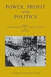 Power, profit and politics : essays on imperialism, nationalism and change in twentieth-century India