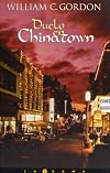 Duelo en Chinatown (Latrama)