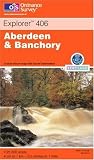 Aberdeen and Banchory (Explorer Maps)