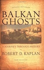 Balkan Ghosts : A Journey Through History (Vintage Departures)