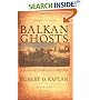 Balkan Ghosts: A Journey Through History