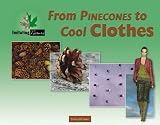 Imitating Nature - From Pine Cones to Cool Clothes