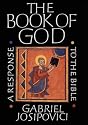 The Book of God: A Response to the Bible