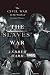 The Slaves' War: The Civil War in the Words of Former Slaves