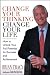 Book Change Your Thinking, Change Your Life: How to Unlock Your Full Potential for Success and Achievement