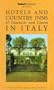 Rivages: Hotels and Country Inns of Character and Charm in Italy