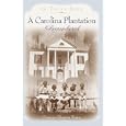 A Carolina Plantation Remembered: In Those Days