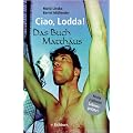 Ciao, Lodda. Das Buch Matth�us