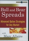 Bull and Bear Spreads: Advanced Option Strategies for Any Market with Marc Allaire