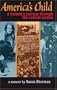 America's Child: A Woman's Journey Through the Radical Sixties