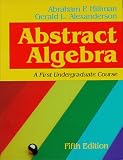 Abstract Algebra: A First Undergraduate Course