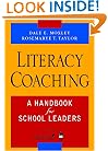 Literacy Coaching: A Handbook for School Leaders