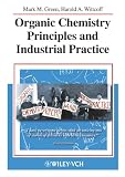 Organic Chemistry Principles and Industrial Practice