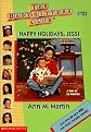 Happy Holidays, Jessi (Baby-Sitters Club)